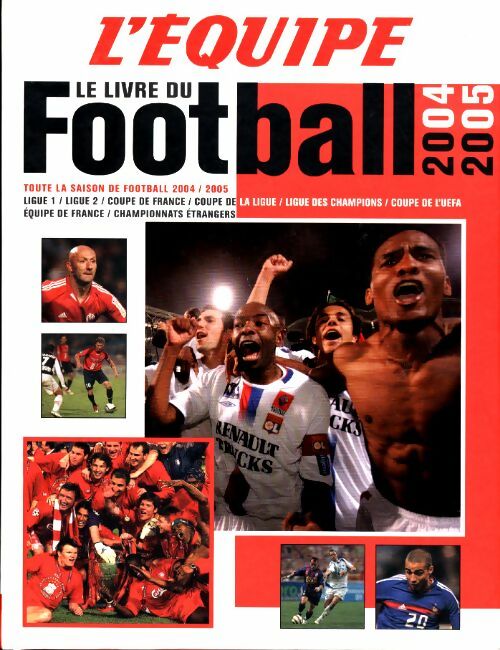 Livrenpoche : Le livre du Football 2004-2005 - Collectif - Livre
