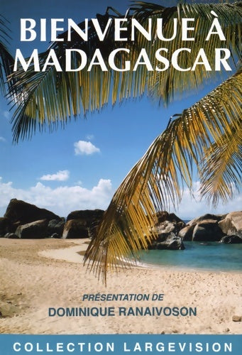 Livrenpoche : Bienvenue à Madagascar - Dominique Ranaivoson - Livre