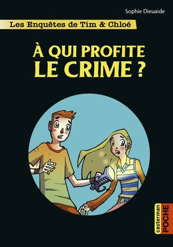 Livrenpoche : À qui profite le crime? - Sophie Dieuaide - Livre