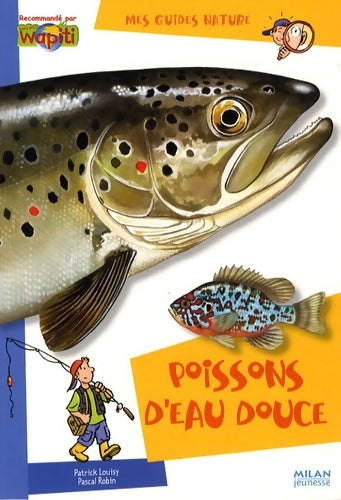 Livrenpoche : Poissons d'eau douce - Patrick Louisy - Livre
