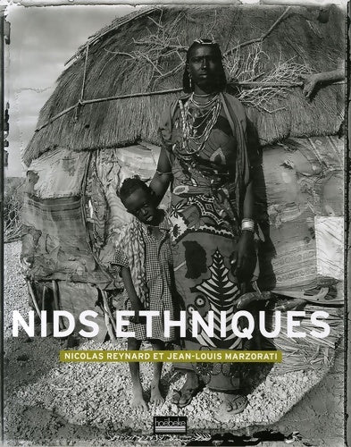 Livrenpoche : Nids ethniques - Nicolas Reynard - Livre