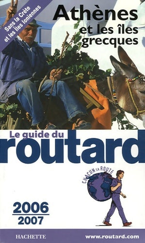 Livrenpoche : Guide du routard athènes et les îles grecques 2006/07 - Philippe Gloaguen - Livre
