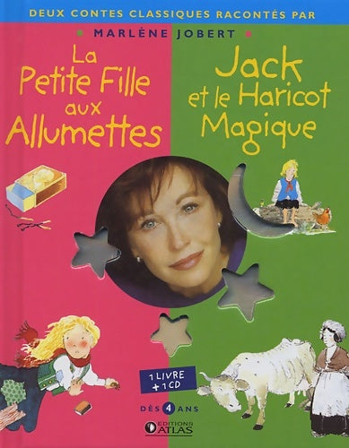 Livrenpoche : Marlène jobert - la petite fille aux allumettes + jack et le haricot magique : Albums doubles : 1 livre + 1 CD - Marlène Jobert - Livre