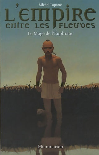 Livrenpoche : Le mage de l'euphrate - Michel Laporte - Livre