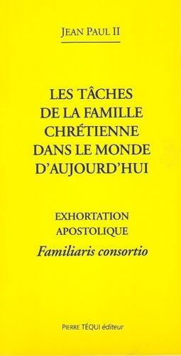 Livrenpoche : Familiaris consortio taches de la famille chrétienne - Jean-Paul II - Livre