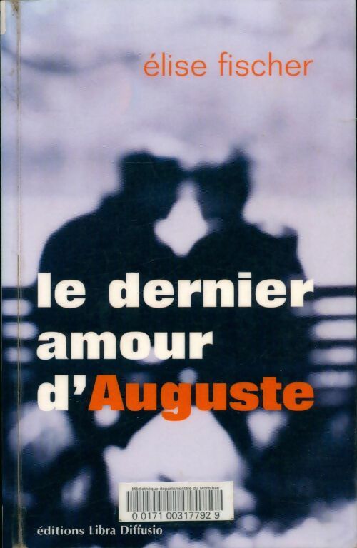 Livrenpoche : Le dernier amour d'Auguste - Elise Fischer - Livre