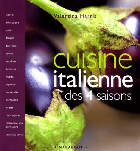 Livrenpoche : La cuisine italienne des 4 saisons - Valentina Harris - Livre