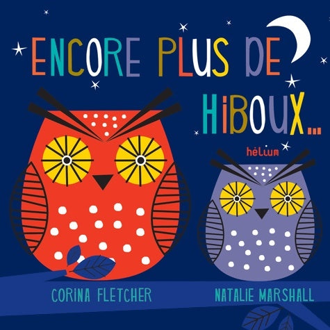 Livrenpoche : Encore plus de hiboux ! : ... Et de hiboux - Corina Fletcher - Livre