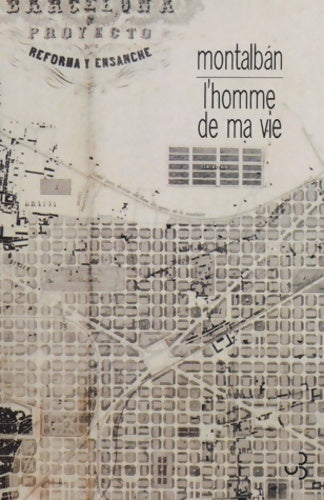 Livrenpoche : L'homme de ma vie - Manuel Vàzquez Mantalbàn - Livre