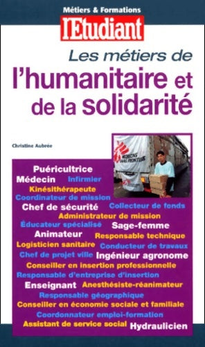 Livrenpoche : Les métiers de l'humanitaire et de la solidarité édition 2000 - Christine Aubrée - Livre