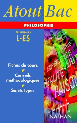 Livrenpoche : Atout bac philosophie terminale l es : Dissertation et épreuve orale - Jacques Danton - Livre