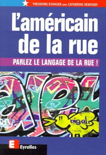 Livrenpoche : américain de la rue - Catherine Derivery - Livre