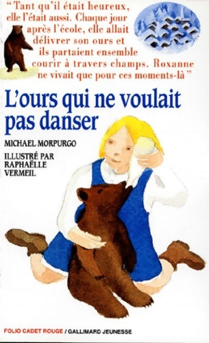 Livrenpoche : L'ours qui ne voulait pas danser - Michael Morpurgo - Livre