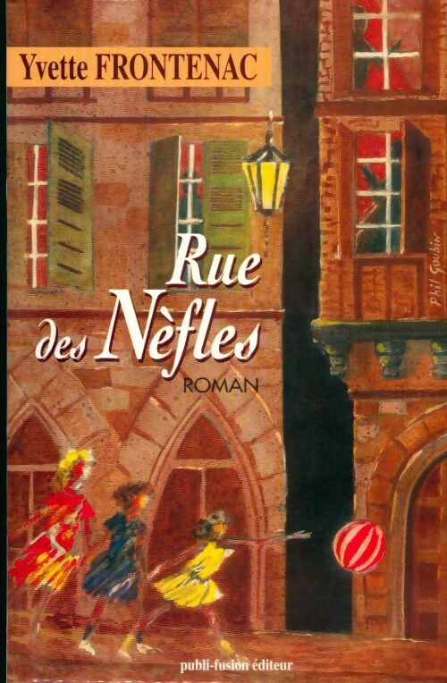 Livrenpoche : Rue des Nèfles - Yvette Frontenac - Livre
