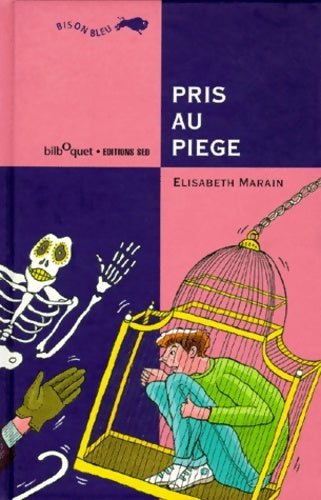 Livrenpoche : Pris au piège - Elisabeth Marain - Livre
