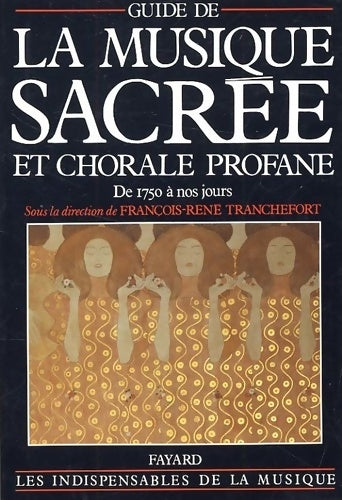 Livrenpoche : Guide de la musique sacrée et chorale profane : De 1750 à nos jours - François-René Tranchefort - Livre