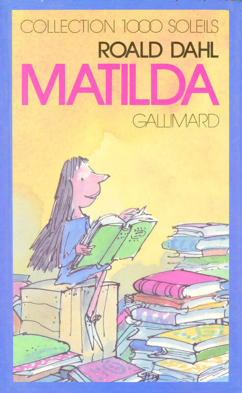 Matilda - Roald Dahl - Livre