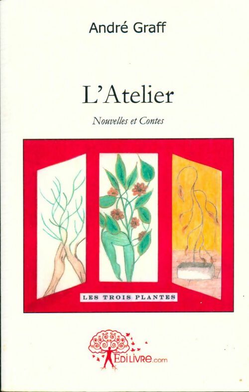 Livrenpoche : L'atelier - André Graff - Livre