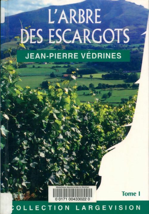Livrenpoche : L'arbre des escargots Tome I - Jean-Pierre Védrines - Livre