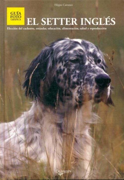 Livrenpoche : El Setter inglès - Filippo Cattaneo - Livre