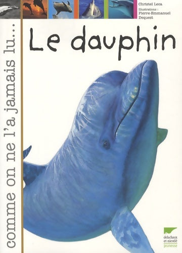 Livrenpoche : Le dauphin - Christel Leca - Livre