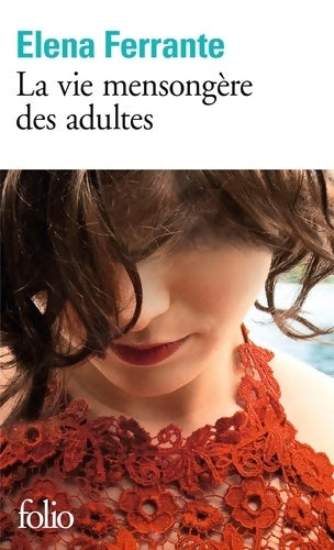 Livrenpoche : La vie mensongère des adultes - Elena Ferrante - Livre