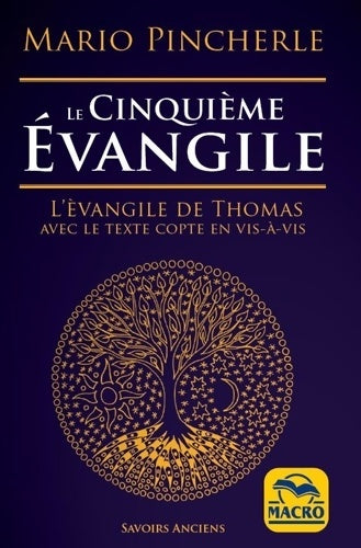 Livrenpoche : Le cinquième évangile. L'évangile de Thomas avec le texte copte en vis-à-vis - Mario Pincherle - Livre