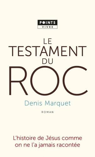 Livrenpoche : Le testament du roc - Denis Marquet - Livre