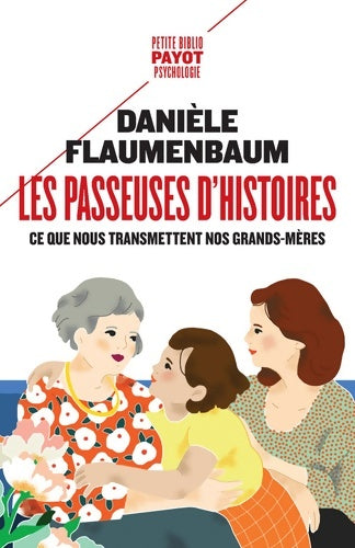 Livrenpoche : Les passeuses d'histoires - Danièle Flaumenbaum - Livre