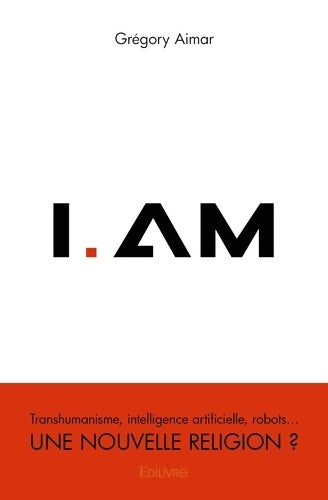 Livrenpoche : I. Am - Grégory Aimar - Livre
