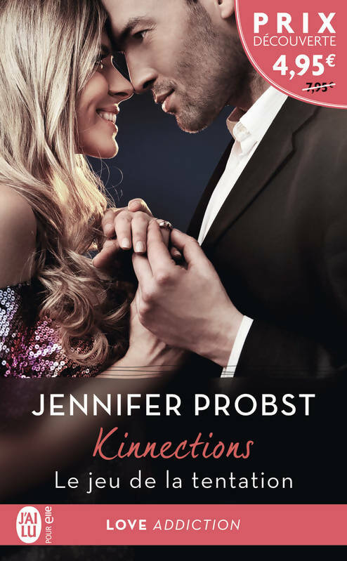 Livrenpoche : Kinnections Tome I : Le jeu de la tentation - Jennifer Probst - Livre
