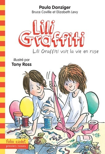 Livrenpoche : Les aventures de Lili Graffiti Tome X : Lili Graffiti voit la vie en rose - Bruce Coville - Livre
