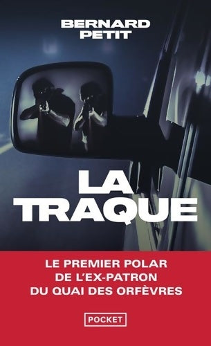 Livrenpoche : La traque - Bernard Petit - Livre