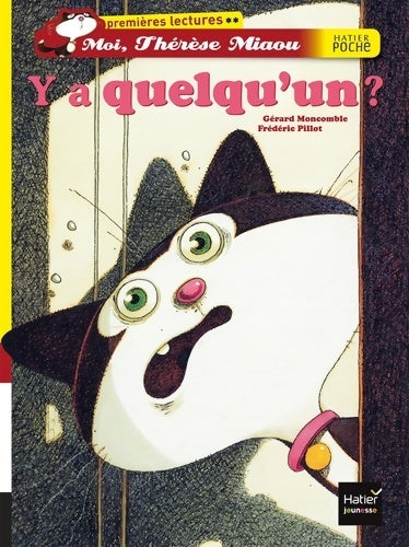 Livrenpoche : Moi, Thérèse Miaou : Y a quelqu'un ? - Gérard Moncomble - Livre