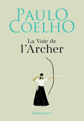 Livrenpoche : La voie de l'archer - Paulo Coelho - Livre