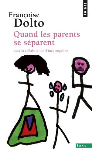 Livrenpoche : Quand les parents se séparent - Françoise Dolto - Livre