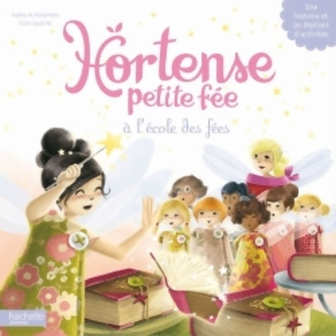 Livrenpoche : L'école des fées - Sophie De Mullenheim - Livre