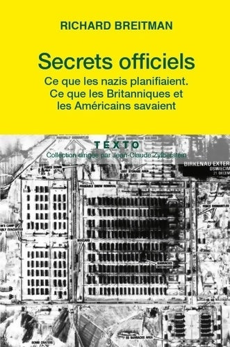 Livrenpoche : Secrets officiels. Ce que les nazis planifiaient ce que les britanniques et les américains savaient - Richard Breitman - Livre