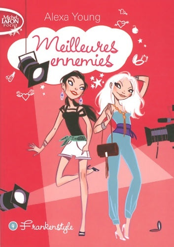 Livrenpoche : Meilleures ennemies Tome IV : Frankenstyle - Alexa Young - Livre