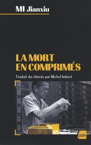 Livrenpoche : La mort en comprimés - Jianxiu Mi - Livre