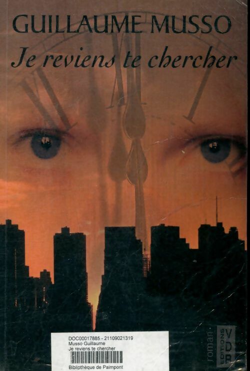 Livrenpoche : Je reviens te chercher - Guillaume Musso - Livre