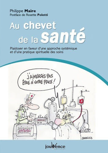 Livrenpoche : Au chevet de la santé - Philippe Maire - Livre