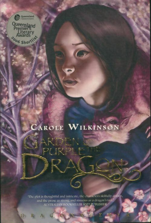 Livrenpoche : Dragonkeeper Tome II : Garden of the purple dragon - Carole Wilkinson - Livre