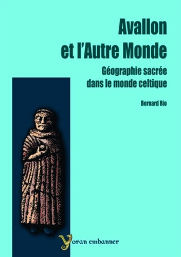 Livrenpoche : Avallon et l'autre monde - Bernard Rio - Livre