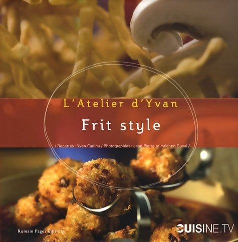 Livrenpoche : Frit style - Yvan Cadiou - Livre