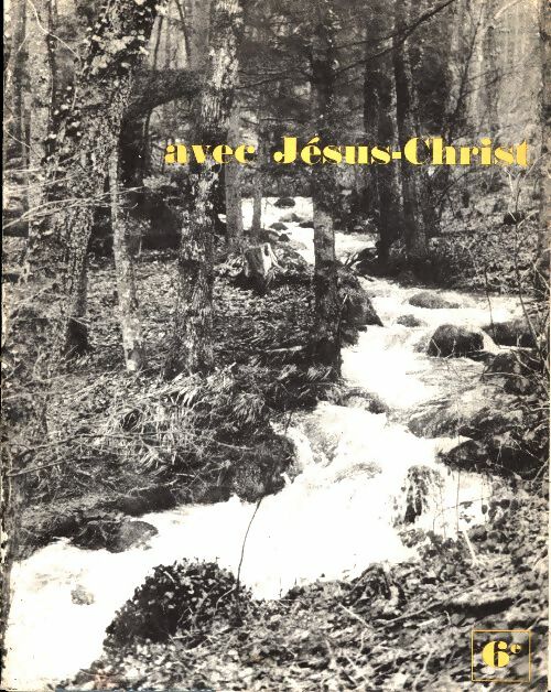 Livrenpoche : Avec Jésus-Christ 6e - Collectif - Livre