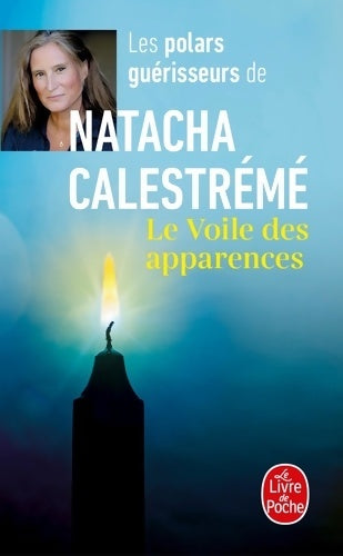 Livrenpoche : Le voile des apparences - Natacha Calestrémé - Livre