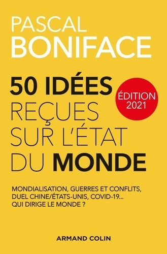Livrenpoche : 50 idées reçues sur l'état du monde 2021 - Pascal Boniface - Livre