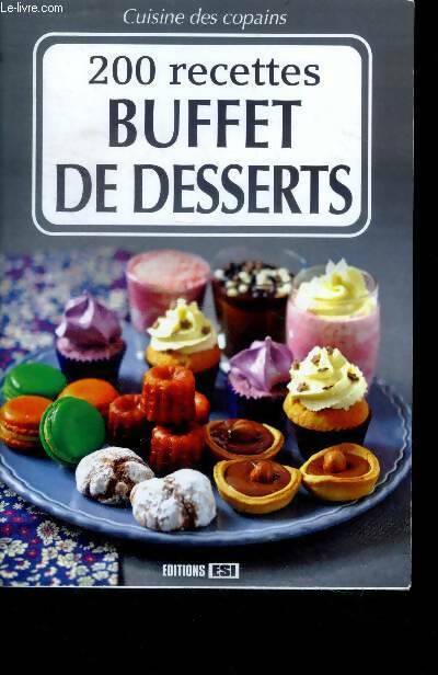 Livrenpoche : 200 recettes buffet de desserts - Sylvie Aït-Ali - Livre