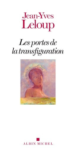 Livrenpoche : Les portes de la transfiguration - Jean-Yves Leloup - Livre